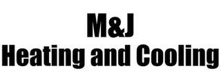 M&J Heating and Cooling